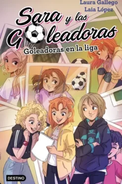 SARA Y LAS GOLEADORAS Nº03: GOLEADORAS EN LA LIGA [CARTONE]