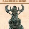 SASANIDAS, LOS: EL ORIGEN DE UN IMPERIO [RUSTICA]