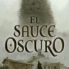SAUCE OSCURO, EL [CARTONE]