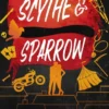 SCYTHE & SPARROW (TRILOGIA DEL AMOR CAOTICO 3) [RUSTICA]