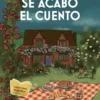 SE ACABO EL CUENTO (UNA LIBRERIA EN CAMBRIDGE 2) (COZY MYSTERY) [RUSTICA]