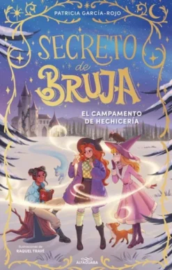 SECRETO DE BRUJA Nº02: EL CAMPAMENTO DE HECHICERIA [CARTONE]