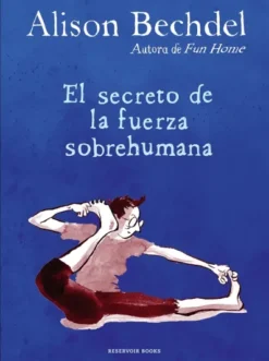 SECRETO DE LA FUERZA SOBREHUMANA, EL [CARTONE]