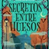 SECRETOS ENTRE HUESOS (LOS MISTERIOS DE FLAVIA DE LUCE 5) (COZY MYSTERY) [CARTONE]