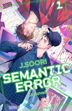 SEMANTIC ERROR Nº1 (NOVELA LIGERA) [CARTONE]