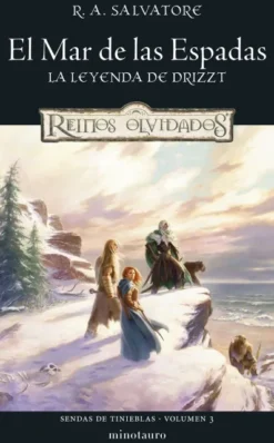 SENDAS DE TINIEBLAS VOLUMEN 3: EL MAR DE LAS ESPADAS [RUSTICA]