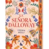 SEÑORA DALLOWAY, LA (EDICION LIMITADA CON CANTOS DECORADOS) [CARTONE]