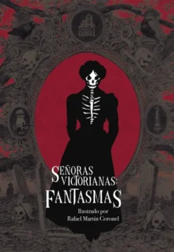 SEÑORAS VICTORIANAS: FANTASMAS [CARTONE]