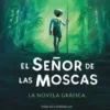 SEÑOR DE LAS MOSCAS, EL (COMIC) [CARTONE]