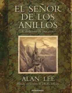 SEÑOR DE LOS ANILLOS: CUADERNO DE BOCETOS DE ALAN LEE [CARTONE]