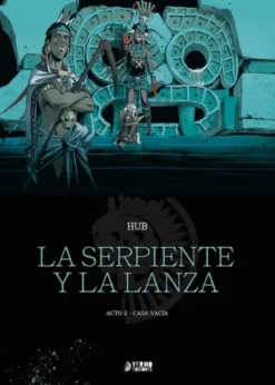 SERPIENTE Y LA LANZA VOL.2: CASA VACIA [CARTONE]