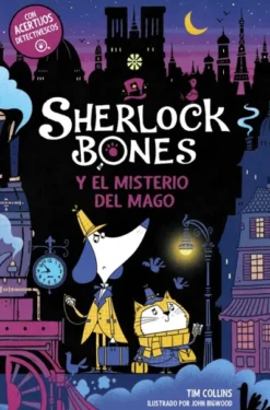 SHERLOCK BONES Nº02: SHERLOCK BONES Y EL MISTERIO DEL MAGO [RUSTICA]