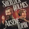 SHERLOCK HOLMES CONTRA ARSENE LUPIN VOL1: TRAS LA ETERNIDAD [CARTONE]