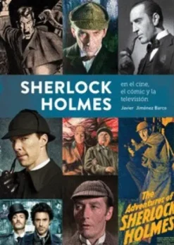 SHERLOCK HOLMES EN EL CINE EL COMIC Y LA TELEVISION [CARTONE]