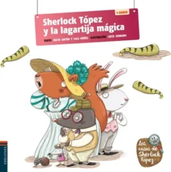 SHERLOCK TOPEZ Y LA LAGARTIJA MAGICA [CARTONE]