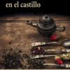 SIEMPRE HEMOS VIVIDO EN EL CASTILLO [RUSTICA]