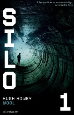 SILO VOLUMEN 1: WOOL (TRILOGIA DEL SILO) [RUSTICA]