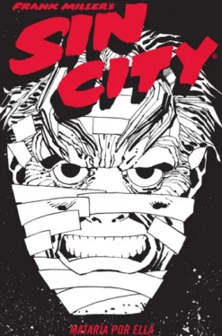 SIN CITY VOL.02: MATARIA POR ELLA [CARTONE]