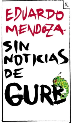 SIN NOTICIAS DE GURB (ED. CONMEMORATIVA) [RUSTICA]