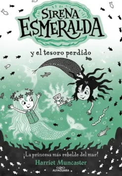 SIRENA ESMERALDA Nº03: SIRENA ESMERALDA Y EL TESORO PERDIDO [RUSTICA]