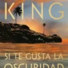 SI TE GUSTA LA OSCURIDAD (PRIMERA TIRADA ESPECIAL CON CUBIERTA REVERSIBLE) [CARTONE]