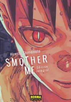 SMOTHER ME (EDICION INTEGRAL) [RUSTICA]