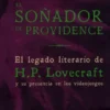 SOÑADOR DE PROVIDENCE, EL [CARTONE]