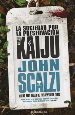SOCIEDAD POR LA PRESERVACION DE LOS KAIJU, LA [RUSTICA]