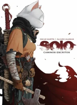 SOLO: CAMINOS ESCRITOS VOL.1 (4º EDICION) [CARTONE]