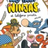 SOLO PARA NINJAS Nº04: EL TELEFONO PIRATA [CARTONE]