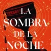 SOMBRA DE LA NOCHE, LA (EL DESCUBRIMIENTO DE LAS BRUJAS 2) [RUSTICA]