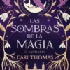 SOMBRAS DE LA MAGIA, LAS [RUSTICA]
