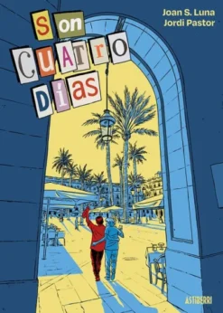 SON CUATRO DIAS [CARTONE]