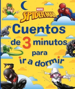 SPIDER-MAN: CUENTOS DE 3 MINUTOS PARA IR A DORMIR [CARTONE]