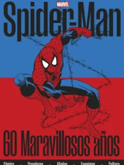 SPIDERMAN: 60 MARAVILLOSOS AÑOS [CARTONE]