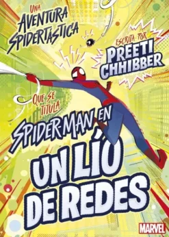 SPIDER-MAN Nº01: EN UN LIO DE REDES [RUSTICA]
