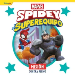 SPIDEY Y SU SUPEREQUIPO: MISION CONTRA RHINO [CARTONE]