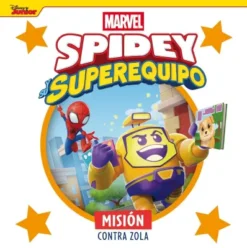 SPIDEY Y SU SUPEREQUIPO: MISION CONTRA ZOLA [CARTONE]
