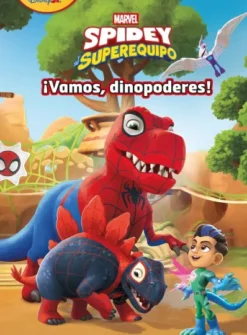 SPIDEY Y SU SUPEREQUIPO: ¡VAMOS DINOPODERES! [CARTONE]