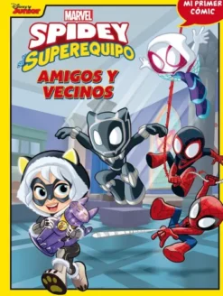 SPIDEY Y SU SUPEREQUIPO VOL.05: AMIGOS Y VECINOS (MI PRIMER COMIC) [CARTONE]