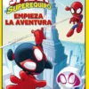 SPIDEY Y SU SUPEREQUIPO VOL.01: EMPIEZA LA AVENTURA (MI PRIMER COMIC) [CARTONE]