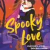 SPOOKY LOVE (CALENDARIO DE OTOÑO. 24 CAPITULOS SELLADOS, UNO PARA CADA DIA)[RUSTICA]