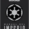 STAR WARS: EL MANUAL DEL IMPERIO [CARTONE]