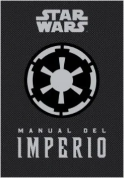 STAR WARS: EL MANUAL DEL IMPERIO [CARTONE]