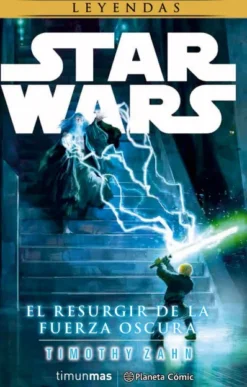 STAR WARS: EL RESURGIR DE LA FUERZA OSCURA [RUSTICA]