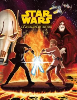 STAR WARS: LA VENGANZA DE LOS SITH(PARA LOS MAS PEQUEÑOS) [CARTONE]