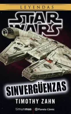 STAR WARS: SINVERGÜENZAS (NOVELA) [RUSTICA]