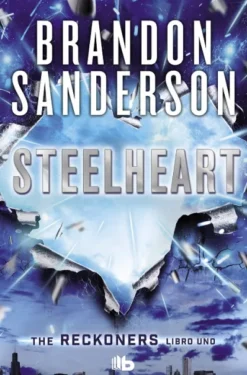 STEELHEART (SAGA RECKONERNS LIBRO 1) [BOLSILLO]