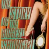 STORY OF THE BIGGEST SHOWGIRL, THE [RUSTICA]