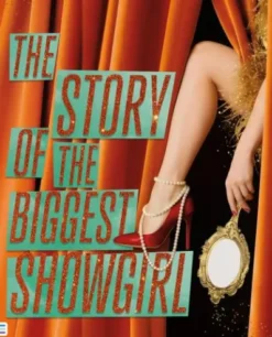 STORY OF THE BIGGEST SHOWGIRL, THE [RUSTICA]